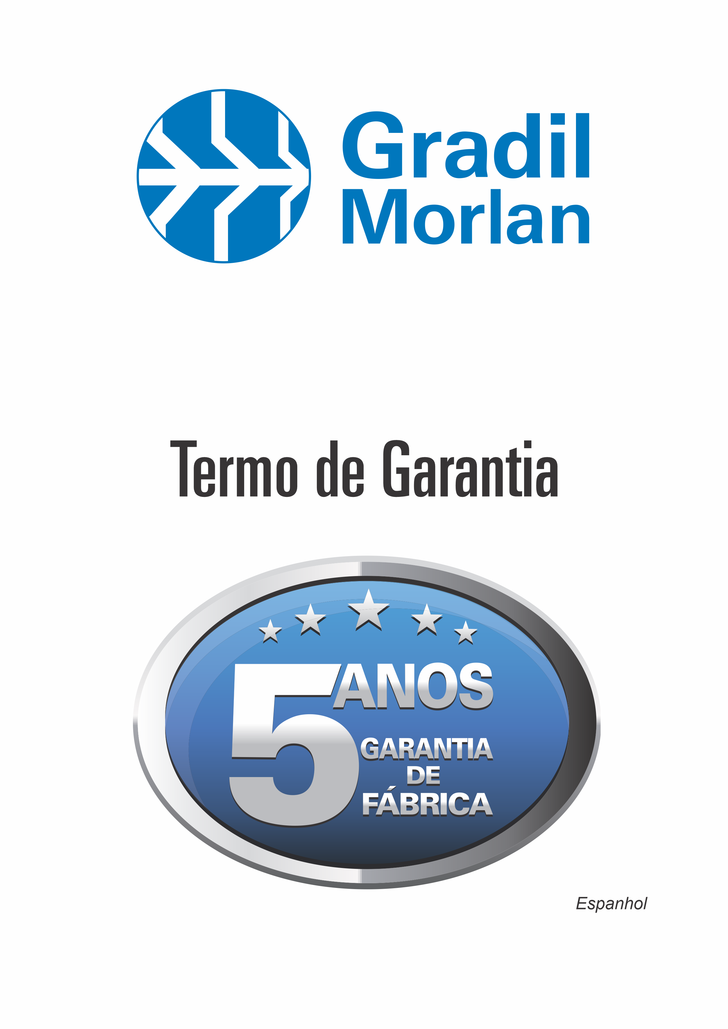 Gradil Morlan - Termo de 5 anos de Garantia de Fábrica (Espanhol)